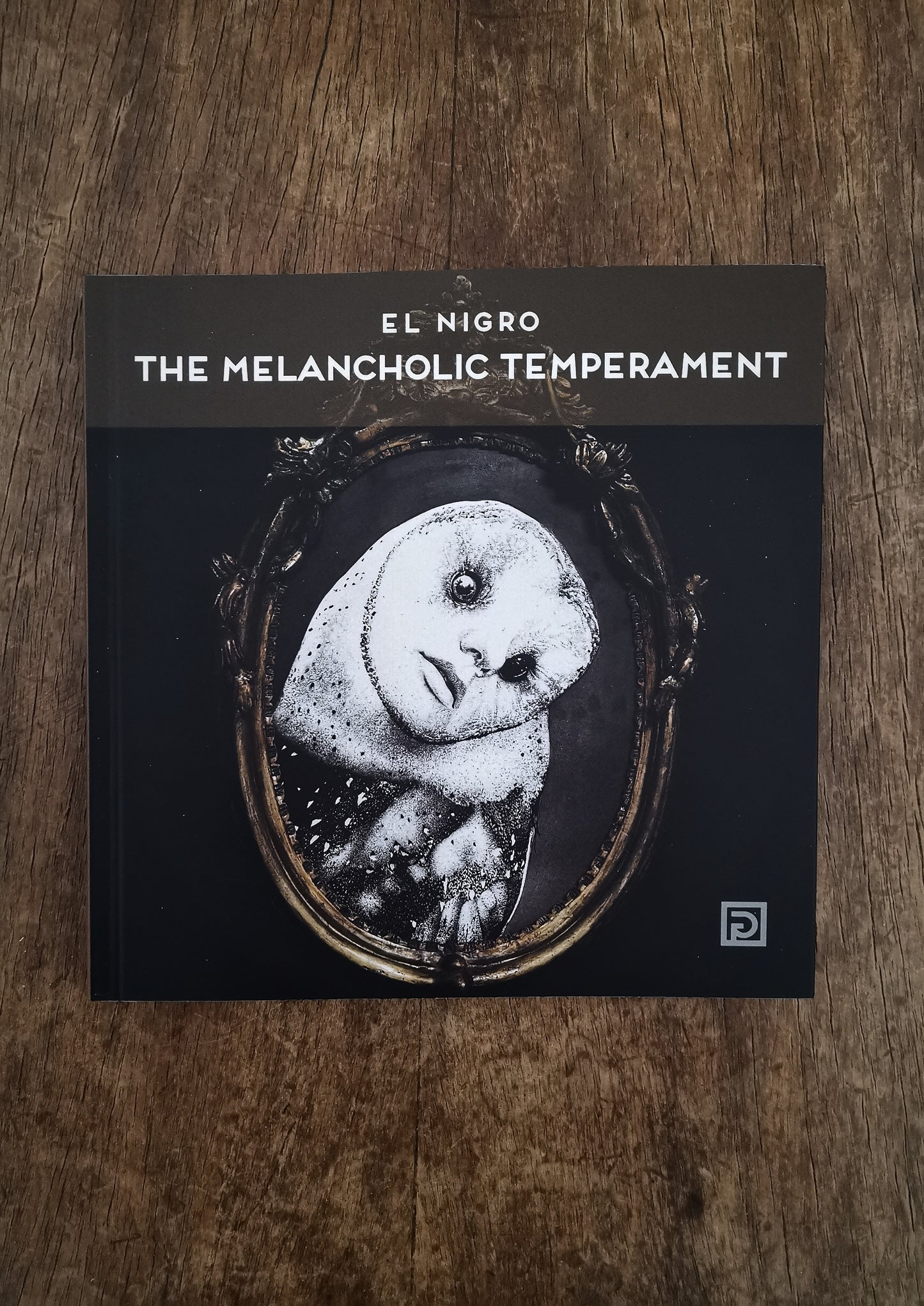 The Melancholic Temperament (Signed copies)